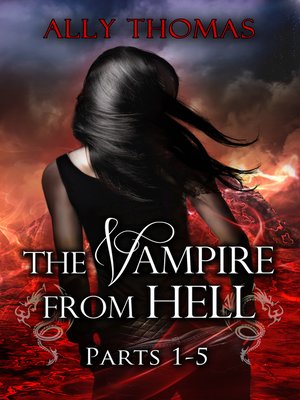 cover image of The Vampire from Hell (Parts 1-5)